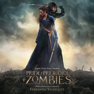 Fernando Velázquez, Pride + Prejudice + Zombies [OST] (CD)