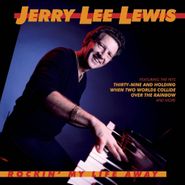 Jerry Lee Lewis, Rockin' My Life Away (CD)