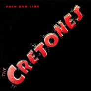 The Cretones, Thin Red Line (CD)