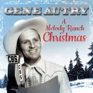 Gene Autry, A Melody Ranch Christmas (LP)