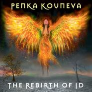 Penka Kouneva, The Rebirth Of Id (CD)