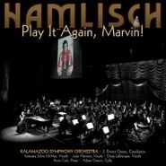 Kalamazoo Symphony Orchestra, Play It Again, Marvin! (CD)
