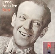Fred Astaire, Now [Import] (CD)
