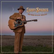 Larry Sparks, New Moon Over My Shoulder (CD)