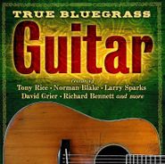 Various Artists, True Bluegrass Guitar (CD)
