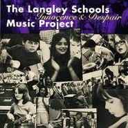 The Langley Schools Music Project, Innocence & Despair (CD)