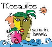 Mosquitos, Sunshine Barato (CD)