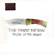 The Front Bottoms, Talon Of The Hawk (LP)