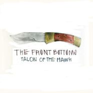 The Front Bottoms, Talon Of The Hawk (CD)