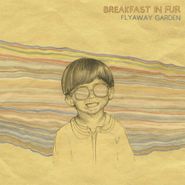 Breakfast In Fur, Flyaway Garden (CD)