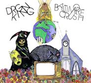 DRGN King, Baltimore Crush (CD)