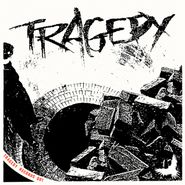 Tragedy, Tragedy (LP)
