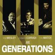 Fred Wesley, Generations (CD)