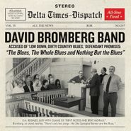 David Bromberg, The Blues, The Whole Blues And Nothing But The Blues (LP)