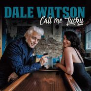 Dale Watson, Call Me Lucky (CD)