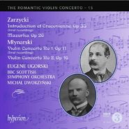 Emil Mlynarski, The Romantic Violin Concerto ~ 15 (CD)