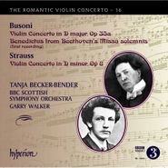 Ferruccio Busoni, The Romantic Violin Concerto, Vol. 16 - Busoni: Violin Concerto Op. 35a / Strauss R.: Violin Concerto Op. 8 (CD)