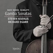 Steven Isserlis, Gamba Sonatas By Bach, Handel & Scarlatti (CD)