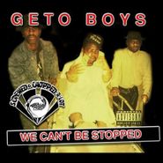 Geto Boys, We Can't Be Stopped: Screwed & Chopped-A-Lot (CD)