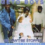 Geto Boys, We Can't Be Stopped (LP)