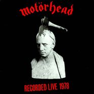 Motörhead, What's Words Worth? Recorded Live 1978 (LP)
