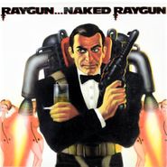 Naked Raygun, Raygun...Naked Raygun (LP)