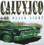 Calexico, The Black Light (LP)