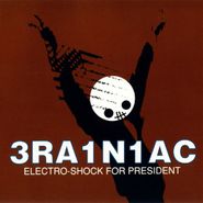 Brainiac, Electro-Shock For President [White Vinyl] (LP)