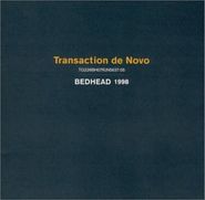 Bedhead, Transaction De Novo (CD)