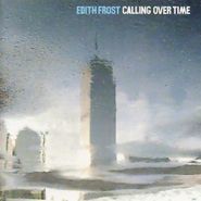Edith Frost, Calling Over Time (CD)
