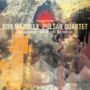 Rob Mazurek, Stellar Pulsations (LP)