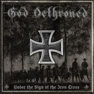 God Dethroned, Under The Sign Of The Iron Cross (CD)