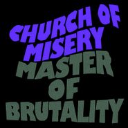 Church Of Misery, Master Of Brutality (CD)