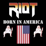 Riot, Born In America (LP)