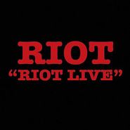 Riot, Riot Live (CD)