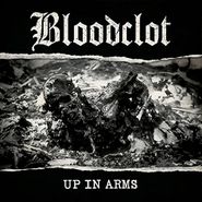 Bloodclot, Up In Arms (LP)