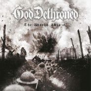God Dethroned, The World Ablaze [180 Gram Vinyl] [German Import] (LP)