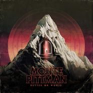 Monte Pittman, Better Or Worse (CD)