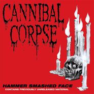 Cannibal Corpse, Hammer Smashed Face EP (12")