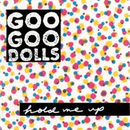 Goo Goo Dolls, Hold Me Up (CD)
