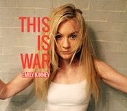 Emily Kinney, This Is War (CD)