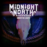 Midnight North, Under The Lights (CD)