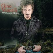 Gino Vannelli, Wilderness Road (CD)