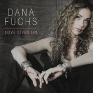 Dana Fuchs, Love Lives On (CD)