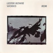 Lester Bowie, Works (LP)