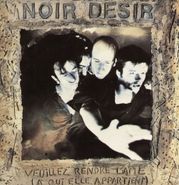 Noir Désir, Veuillez Rendre L'Ame (A Qui Elle Appartient) (CD)