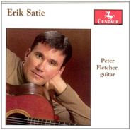 Peter Fletcher, Peter Fletcher Plays Erik Satie (CD)