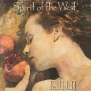 Spirit of the West, Faithlift (CD)