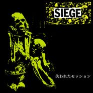 Siege, Lost Session '91 (7")