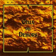 Univers Zéro, Ceux Du Dehors (CD)